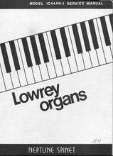 Load image into Gallery viewer, LOWREY IC44AR-1 NEPTUNE SERVICE MANUAL BOOK IN ENGLISH SPINET ORGAN