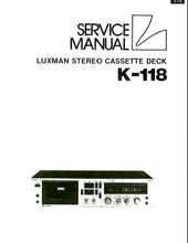 Load image into Gallery viewer, LUXMAN K-118 SERVICE MANUAL BOOK IN ENGLISH STEREO CASSETTE DECK