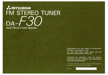 Load image into Gallery viewer, MITSUBISHI DA-F30 INSTRUCTION BOOK IN ENGLISH FM STEREO TUNER