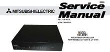 Load image into Gallery viewer, MITSUBISHI HD-4001 SERVICE MANUAL BOOK IN ENGLISH RECEIVER CONTROLLER FOR LT-3280 LT-3780