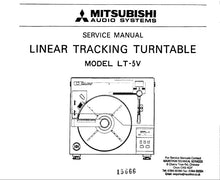 Load image into Gallery viewer, MITSUBISHI LT-5V SERVICE MANUAL BOOK IN ENGLISH LINEAR TRACKING TURNTABLE
