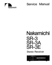 Load image into Gallery viewer, NAKAMICHI SR-3 SR-3A SR-3E SERVICE MANUAL BOOK IN ENGLISH STEREO RECEIVER