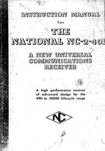Load image into Gallery viewer, NATIONAL NC-2-40D INSTRUCTION MANUAL BOOK IN ENGLISH A NEW UNIVERSAL COMMUNICATIONS RECEIVER