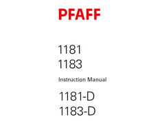 Load image into Gallery viewer, PFAFF 1181 1183 1181-D 1183-D SERVICE MANUAL 6063202 ON (01-07) BOOK 46 PAGES IN ENGLISH SEWING MACHINE