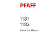 Load image into Gallery viewer, PFAFF 1181 1183 SERVICE MANUAL 901 1181 310 000 to 999 AND 901 1181 311 000 TO 999 (03-04) BOOK 88 PAGES IN ENGLISH SEWING MACHINE