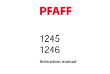 Load image into Gallery viewer, PFAFF 1245 1246 SERVICE MANUAL (10-00) BOOK 80 PAGES IN ENGLISH SEWING MACHINE