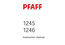 Load image into Gallery viewer, PFAFF 1245 1246 SERVICE MANUAL (10-97) BOOK 78 PAGES IN ENGLISH SEWING MACHINE