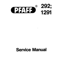 Load image into Gallery viewer, PFAFF 1291 292 SERVICE MANUAL (04-84) BOOK 24 PAGES IN ENGLISH SEWING MACHINE