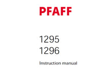 Load image into Gallery viewer, PFAFF 1295 1296 SERVICE MANUAL (11-00) BOOK 70 PAGES IN ENGLISH SEWING MACHINE