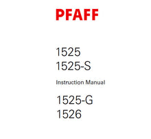 Load image into Gallery viewer, PFAFF 1525 1525-S 1525-G 1526 SERVICE MANUAL (08-06) BOOK 52 PAGES IN ENGLISH SEWING MACHINE