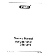 Load image into Gallery viewer, PFAFF 245 246 1245 1246 SERVICE MANUAL BOOK IN ENGLISH SEWING MACHINE