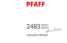Load image into Gallery viewer, PFAFF 2483-980/31 2483-980/33 PLUSLINE SERVICE MANUAL (05-05) BOOK 114 PAGES IN ENGLISH SEWING MACHINE