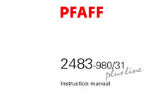 Load image into Gallery viewer, PFAFF 2483-980/31 PLUSLINE SERVICE MANUAL (06-03) BOOK 114 PAGES IN ENGLISH SEWING MACHINE