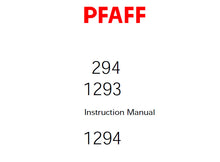 Load image into Gallery viewer, PFAFF 294 1293 1294 SERVICE MANUAL (03-99) BOOK 72 PAGES IN ENGLISH SEWING MACHINE