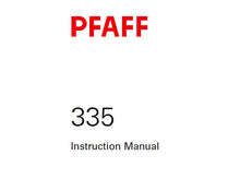 Load image into Gallery viewer, PFAFF 335 SERVICE MANUAL 2734226 ON (12-06) BOOK 44 PAGES IN ENGLISH SEWING MACHINE