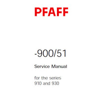 Load image into Gallery viewer, PFAFF 900-51 FOR 910 930 SERIES SERVICE MANUAL (11-98) BOOK IN ENGLISH SEWING MACHINE