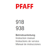 Load image into Gallery viewer, PFAFF 918 938 SERVICE MANUAL (07-97) BOOK IN ENGLISH DEUTSCH FRANCAIS ESPANOL SEWING MACHINE
