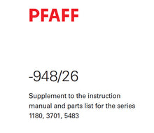 Load image into Gallery viewer, PFAFF 948-26 FOR 1180 3701 5483 SERVICE MANUAL (07-06) BOOK IN ENGLISH SEWING MACHINE