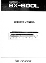 Load image into Gallery viewer, PIONEER SX-600L SERVICE MANUAL BOOK IN ENGLISH SYNTHESIZED STEREO RECEIVER