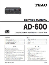 Load image into Gallery viewer, TEAC AD-600 SERVICE MANUAL BOOK IN ENGLISH CD MULTIPLAYER REVERSE CASSETTE DECK
