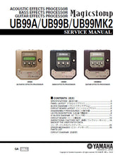 Load image into Gallery viewer, YAMAHA UB99A UB99B UB99MK2 SERVICE MANUAL BOOK IN ENGLISH ACOUSTIC EFFECTS BASS EFFECTS PROCESSOR GUITAR EFFECTS PROCESSOR