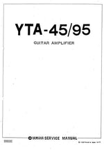 Load image into Gallery viewer, YAMAHA YTA-45 YTA-95 SERVICE MANUAL BOOK IN ENGLISH GUITAR AMPLIFIER