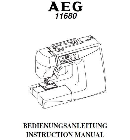 AEG 11680 BEDIENUNGSANLEITUNG INSTRUCTION MANUAL DEUT ENG NAHMASCHINE/SEWING MACHINE