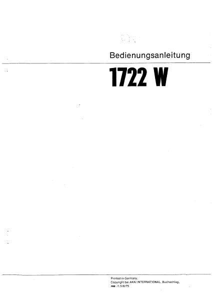 AKAI 1722W BEDIENUNGSANLEITUNG MIT ANSCHLUSSE DEUTSCH TONBANDGERAT