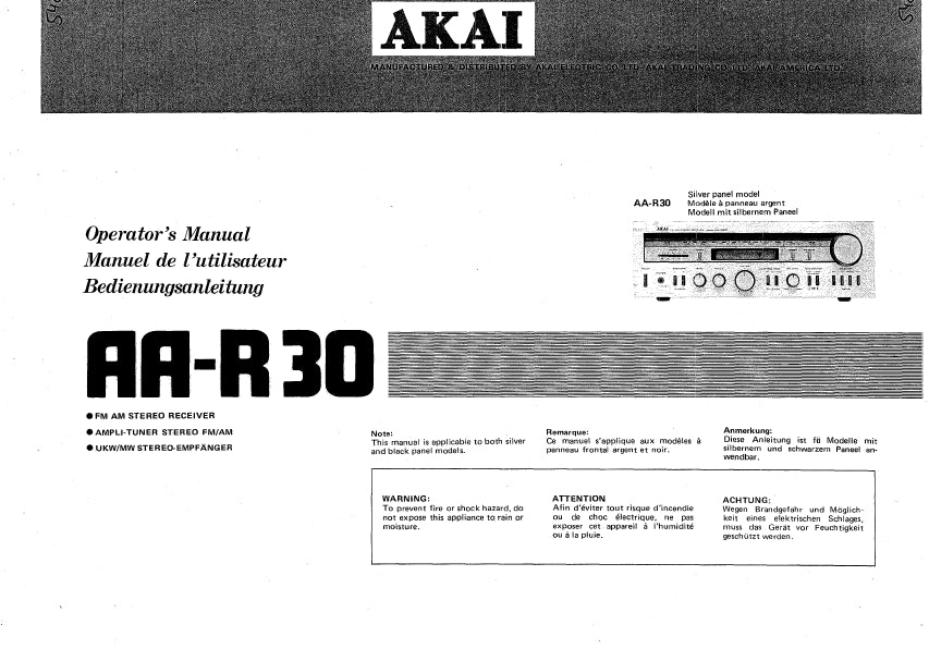 AKAI AA-R30 OPERATORS MANUAL MANUEL DE L'UTILISATEUR BEDIENUNGSANLEITUNG ENG FRANC DEUTSCH FM AM STEREO RECEIVER AMPLI-TUNER STEREO FM AM UKW/MW STEREO-EMPFANGER