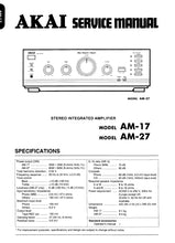 Load image into Gallery viewer, AKAI AM-17 AM-27 SERVICE MANUAL IN ENGLISH STEREO INTEGRATED AMPLIFIER
