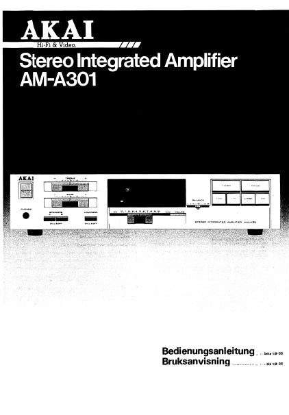 AKAI AM-A301 BEDIENUNGSANLEITUNG BRUKSANVISNING MIT ANSCHLUSSE DEUTSCH SVENSKA INTEGRIERTER STEREO-VERSTARKER STEREO INTEGRATED AMPLIFIER