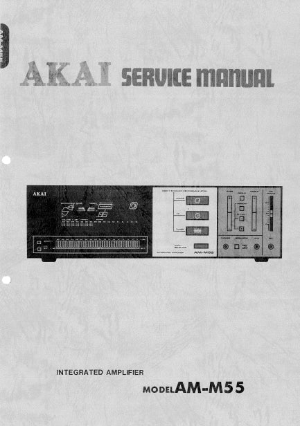 AKAI AM-M55 SERVICE MANUAL IN ENGLISH INTEGRATED AMPLIFIER