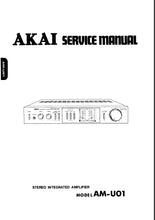 Load image into Gallery viewer, AKAI AM-U01 SERVICE MANUAL BOOK IN ENGLISH STEREO INTEGRATED AMPLIFIER
