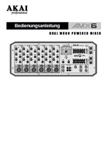 Load image into Gallery viewer, AKAI AMX6 BEDIENUNGSANLEITUNG DEUTSCH DUAL MONO POWERED MIXER
