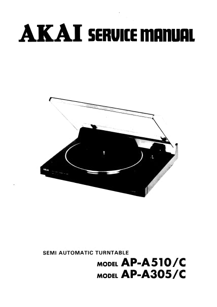 AKAI AP-A510/C AP-A305/C SERVICE MANUAL IN ENGLISH SEMI AUTOMATIC TURNTABLE