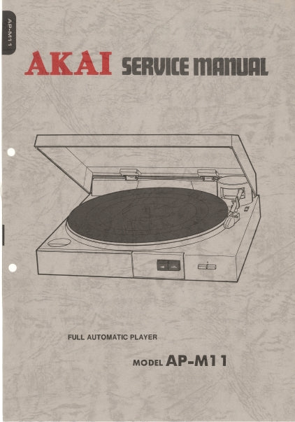AKAI AP-M11 SERVICE MANUAL IN ENGLISH FULL AUTOMATIC PLAYER TURNTABLE