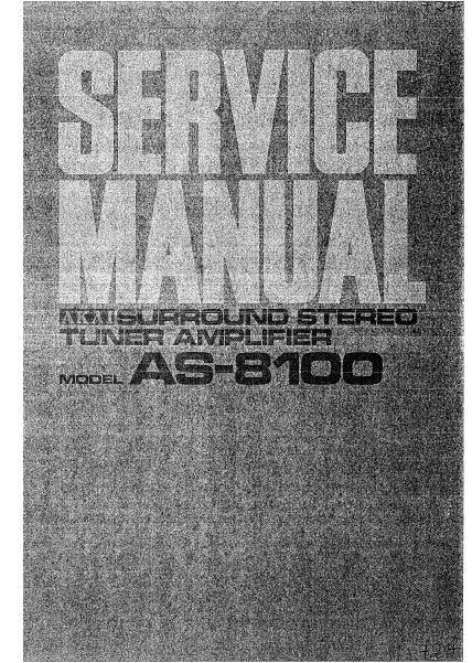 AKAI AS-8100 SERVICE MANUAL IN ENGLISH SURROUND STEREO TUNER AMPLIFIER