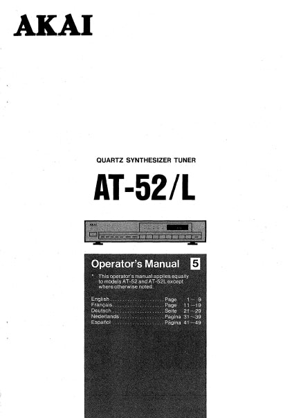 AKAI AT-52 AT-52L OPERATORS MANUAL MANUEL DE L'UTILISATEUR ENG FRANC QUARTZ SYNTHESIZER TUNER TUNER SYNTHETISEUR A QUARTZ