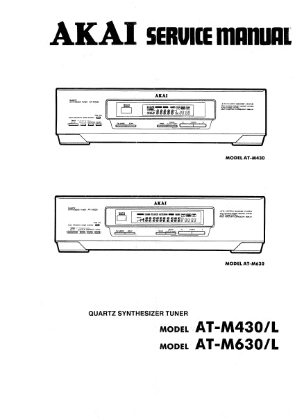 AKAI AT-M430/L AT-M630/L SERVICE MANUAL IN ENGLISH QUARTZ SYNTHESIZER TUNER