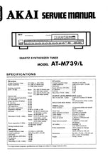 Load image into Gallery viewer, AKAI AT-M739 AT-M739L SERVICE MANUAL IN ENGLISH QUARTZ SYNTHESIZER TUNER
