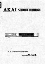 Load image into Gallery viewer, AKAI AT-S7 AT-S7L SERVICE MANUAL IN ENGLISH FM AM STEREO SYNTHESIZER TUNER
