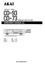 Load image into Gallery viewer, AKAI CD-73 CD-93 OPERATORS MANUAL MANUEL DE L&#39;UTILISATEUR BEDIENUNGSANLEITUNG GEBRUIKSAANWIJZING MANUAL DEL USUARIO ENG FRANC DEUT NL ESP CD PLAYER
