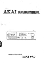 Load image into Gallery viewer, AKAI CS-F9 CS-F9J SERVICE MANUAL IN ENGLISH STEREO CASSETTE DECK
