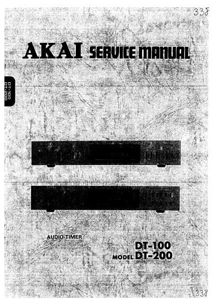 AKAI DT-100 DT-200 SERVICE MANUAL IN ENGLISH AUDIO TIMER