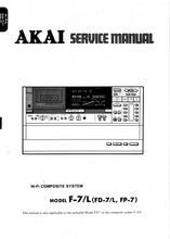Load image into Gallery viewer, AKAI F-7 F-7L FD-7 FD-7L FP-7 FP-7L SERVICE MANUAL IN ENGLISH HIFI COMPOSITE SYTSTEM
