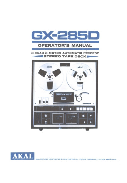 AKAI GX-285D OPERATOR'S MANUAL BOOK IN ENGLISH STEREO TAPE DECK