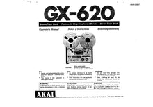 Load image into Gallery viewer, AKAI GX-620 OPERATORS MANUAL NOTICE D&#39;INSTRUCTIONS BEDIENUNGSANLEITUNG INC CONN DIAGS AND TROUBLESHOOT GUIDE ENG FRANC DEUT STEREO TAPE DECK
