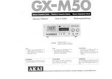 Load image into Gallery viewer, AKAI GX-M50 OPERATORS MANUAL MODE D&#39;EMPLOI BEDIENUNGSANLEITUNG INC CONN DIAGS AND TROUBLESHOOT GUIDE ENG FRANC DEUT STEREO CASSETTE DECK
