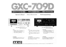 Load image into Gallery viewer, AKAI GXC-709D OPERATORS MANUAL NOTICE D&#39;INSTRUCTIONS BEDIENUNGSANLEITUNG INC CONN DIAGS AND TROUBLESHOOT GUIDE ENG FRANC DEUT CASSETTE STEREO TAPE DECK
