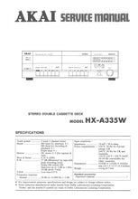 Load image into Gallery viewer, AKAI HX-A335W SERVICE MANUAL IN ENGLISH STEREO DOUBLE CASSETTE DECK

